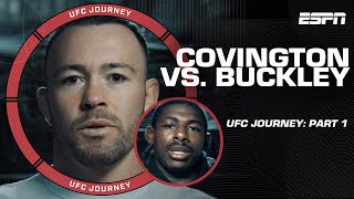 UFC Journey Colby Covington vs Joaquin Buckley PART 1  ESPN MMA [upl. by Ulita]