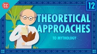 Theories of Myth Crash Course World Mythology 12 [upl. by Acilef653]