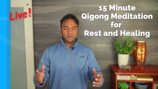 Qigong Meditation for Rest and Healing  15 Minute Practice [upl. by Aikahc181]