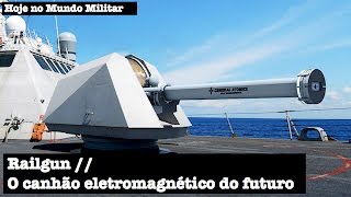 Railgun o canhão eletromagnético do futuro [upl. by Egedan]