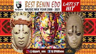 EDO BENIN MEGA MIX YEAR 20002021 Best Latest Hit Edo Music Mix WONDERFUL TWINS  AKOBE  DJ SPARK [upl. by Nan]