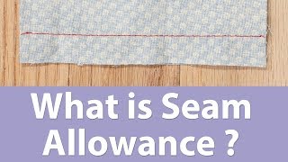 What is Seam Allowance  Sewing Basics [upl. by Aihsenod]