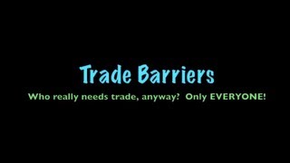 Trade Barriers [upl. by Rehpotsirk103]