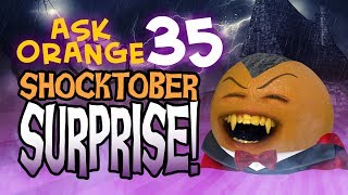 Annoying Orange  Ask Orange 35 Shocktober Surprise [upl. by Rosamund116]