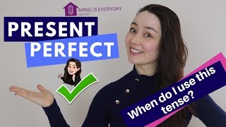 PRESENT PERFECT  English Grammar  When do I use this tense [upl. by Deeyn]