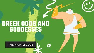 The 12 Main Greek Gods and Goddesses [upl. by Tremayne]