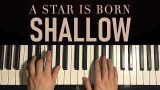 HOW TO PLAY  Lady Gaga Bradley Cooper  Shallow Piano Tutorial Lesson [upl. by Ytinav]