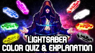 Official CANON Lightsaber Color MEANING and QUIZ  Choose Your Kyber Crystal  Star Wars Explained [upl. by Ellenaej820]