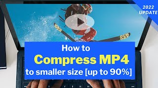 How to Compress MP4 Video to Smaller Size  by 90 Reduction [upl. by Cirdet]