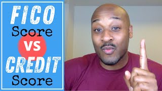 FICO Score vs Credit Score Whats the Difference [upl. by Ingaborg848]