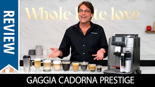 Review Gaggia Cadorna Prestige Super Automatic Espresso Machine [upl. by Katerina]