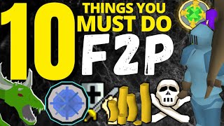 10 Things You MUST Do as a FREE TO PLAY Old School RuneScape Player F2P OSRS Guide For New Players [upl. by Nannaihr]