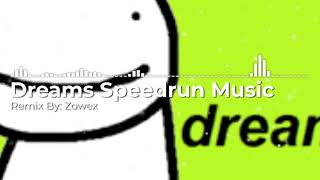 1 HOUR  DREAM SPEEDRUN MUSIC REMIX BY ZOWEX [upl. by Aduh]