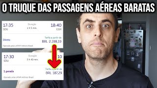 O ÚNICO TRUQUE DAS PASSAGENS AÉREAS BARATAS [upl. by Talbott775]