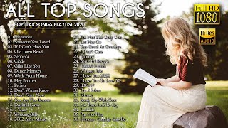 All Top Songs 2020 💎💎  New Popular Songs Playlist 2020 🎵🎵  FULL HD 1080  HI RES AUDIO [upl. by Karlin]