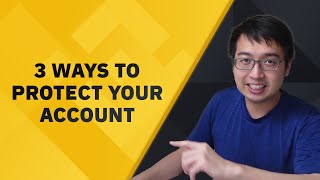 3 ways to secure your Binance account [upl. by Bazar]