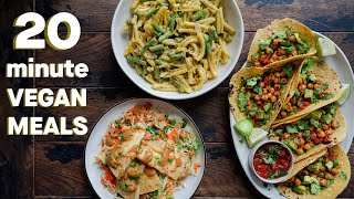 20Minute Vegan Meals EVERYONE Should Know [upl. by Kciv572]