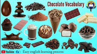 Chocolate Vocabulary  Chocolate Products  Types Of Chocolate  Easy English Learning Process [upl. by Ki]