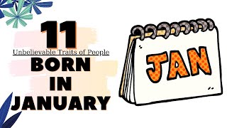 11 Unbelievable Traits of People Born in January [upl. by Allys]