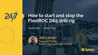 How to properly start and stop a rig  FlexiROC D60  FlexiROC D65 [upl. by Kylynn]