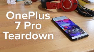 OnePlus 7 Pro Teardown [upl. by Aitsirhc399]