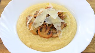 Creamy Polenta with Mushrooms Recipe [upl. by Jenn416]