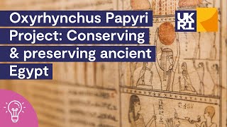 Oxyrhynchus Papyri Project  Conserving and preserving ancient Egypt [upl. by Yalc]