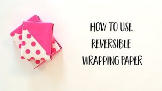 Reversible Wrapping Paper Techniques 45 Degree Angle Full Version [upl. by Gabriellia]