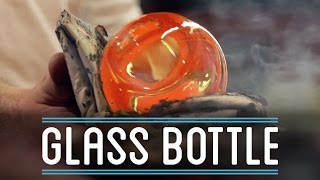 Glass Bottle from Scratch  How To Make Everything Bottle 44 [upl. by Yseult]