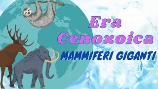 Era Cenozoica Mammiferi giganti Storia classe 3° [upl. by Yenahc269]