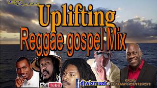 Uplifting Reggae Gospel Mix [upl. by Sungam]