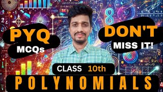 Class 10 Polynomials  MCQs  Previous Year Questions PYQ Solved [upl. by Aierb]