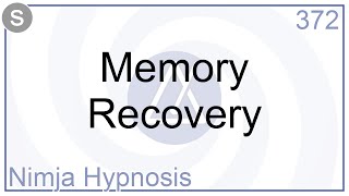 Memory Recovery  Hypnosis [upl. by Errecart]