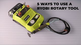 5 Ways To Use A RYOBI Rotary Tool [upl. by Rednazxela]