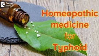 Homeopathic medicine for Typhoid  Dr Sanjay Panicker [upl. by Meeker]