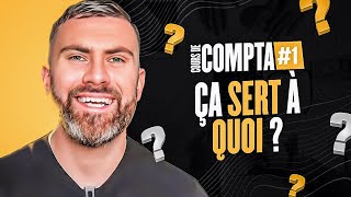 À quoi sert la Compta  Initiation Comptabilité 16 [upl. by Grimbal291]