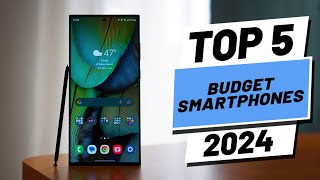 Top 5 BEST Budget Smartphones in 2024 [upl. by Padraic546]