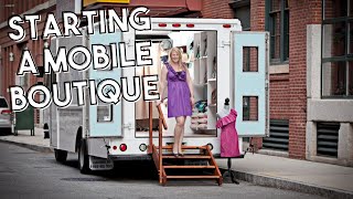 How I Built a Successful Mobile Boutique [upl. by Maher]