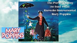 The Perfect Nanny no lead vocal Karaoke Instrumental  Mary Poppins [upl. by Ssor]