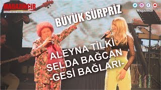 Aleyna Tilki İle Selda Bağcan  Gesi Bağları Muhteşem Düet [upl. by Shamus34]