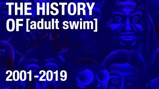 The history of adult swim 20012019 [upl. by Yecram]