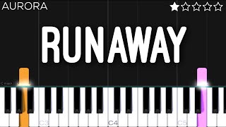 AURORA  Runaway  EASY Piano Tutorial [upl. by Remmus552]