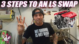 3 Steps To Your First LS Swap [upl. by Waterman620]