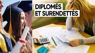 DIPLÔMÉS ET SURENDETTÉS [upl. by Ogdon]