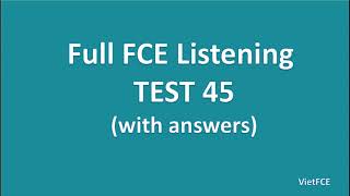 Full B2 First FCE Listening Test 45 with Answers [upl. by Millian733]