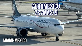 Aeromexico 737 MAX9  MiamiMexico Economy [upl. by Anauqaj807]