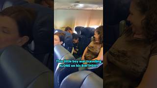 Passengers SING to Little Boy Flying ALONE on His Birthday 🎂✈️❤️ shorts [upl. by Silvanus]