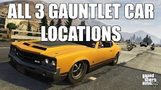 GTA V  All 3 Gauntlet Car Locations  Grand Theft Auto 5 Muscle Car Guide [upl. by Shifra]