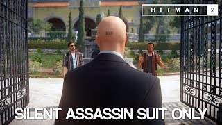 HITMAN™ 2 Professional Difficulty  Sapienza Silent Assassin Suit Only Default Loadout [upl. by Illyes571]