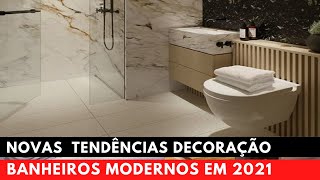 Tendências na Decoração de Banheiro Moderno 2021 Dicas e Ideia [upl. by Peterman664]